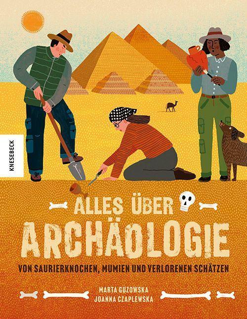 Cover: 9783957287182 | Alles über Archäologie | Marta Guzowska | Buch | 156 S. | Deutsch