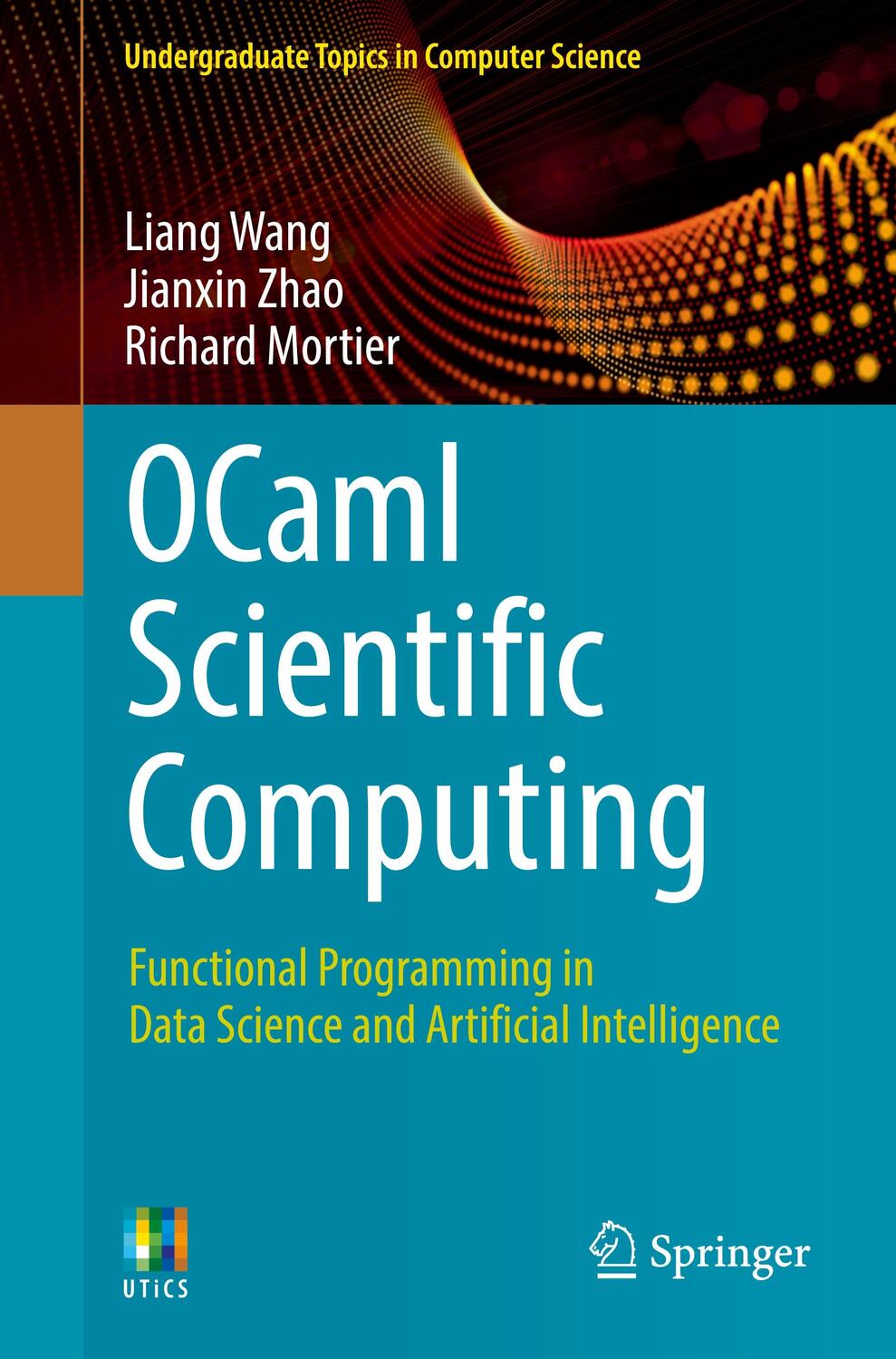 Cover: 9783030976446 | OCaml Scientific Computing | Liang Wang (u. a.) | Taschenbuch | 2022