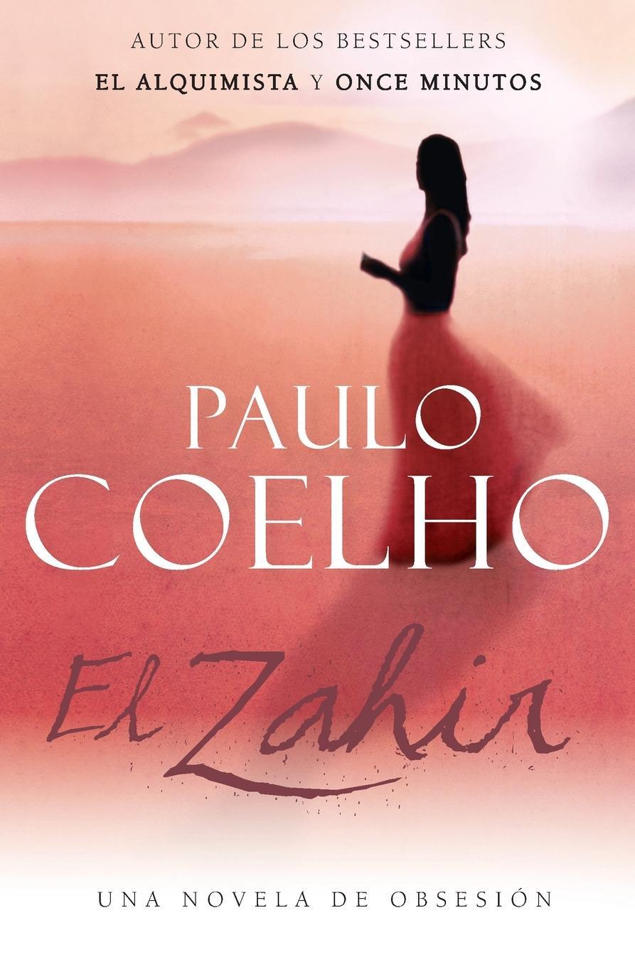 Cover: 9780060831318 | Zahir (Spanish Edition) | Una Novela de Obsesión | Paulo Coelho | Buch