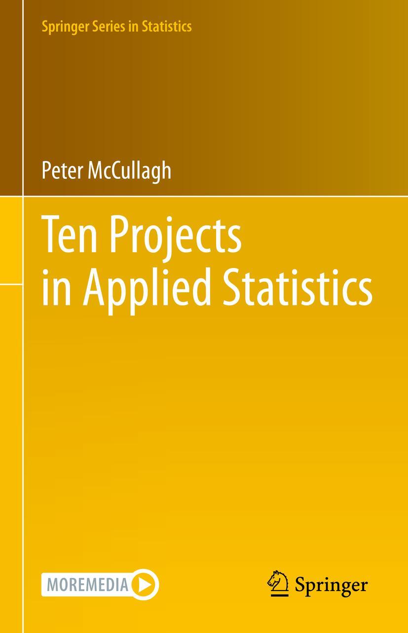 Cover: 9783031142741 | Ten Projects in Applied Statistics | Peter McCullagh | Buch | xix