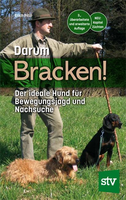 Cover: 9783702014643 | Darum Bracken! | Der ideale Hund für Bewegungsjagd und Nachsuche