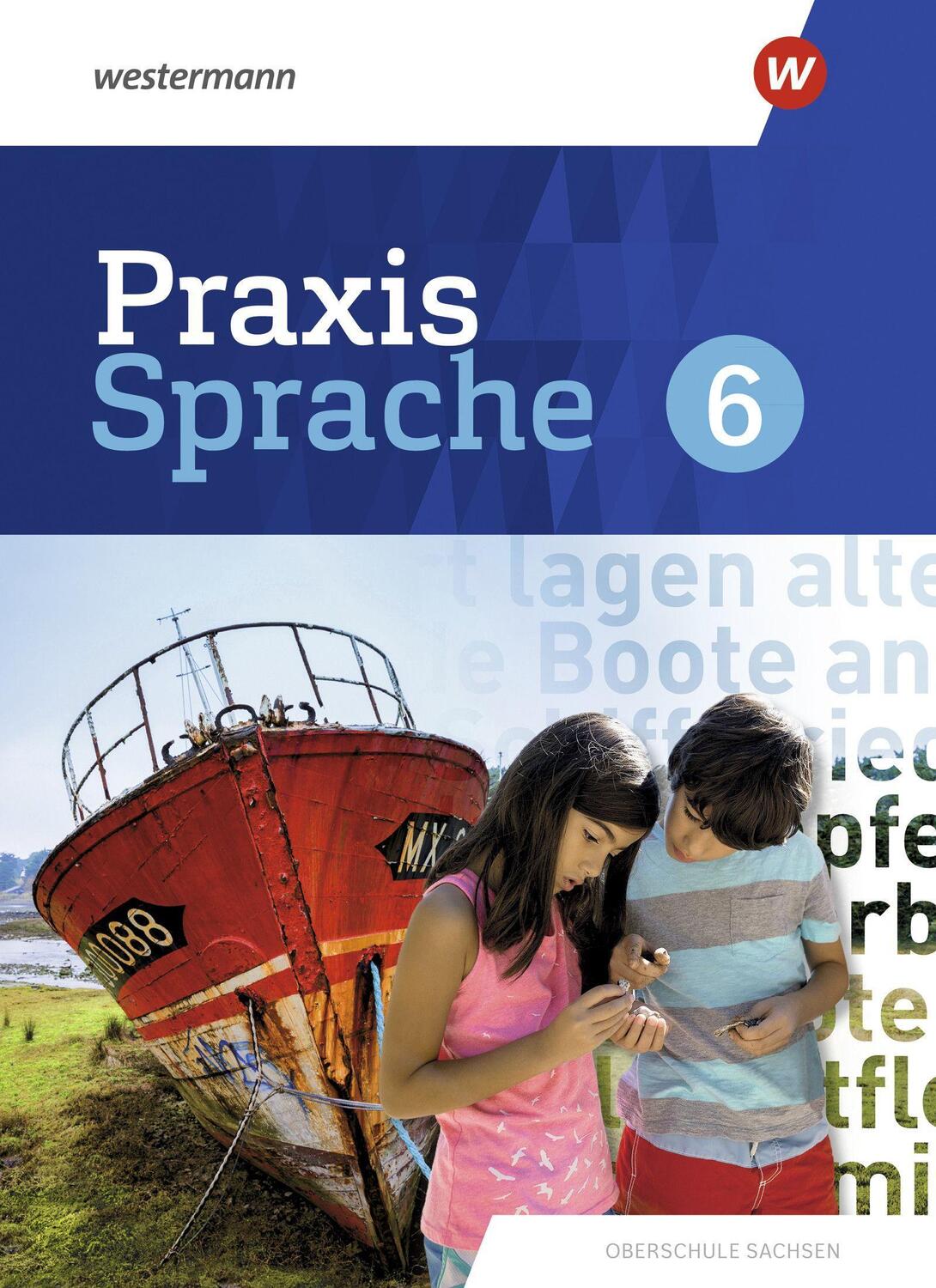 Cover: 9783141019445 | Praxis Sprache 6. Schülerband. Differenzierende Ausgabe für Sachsen