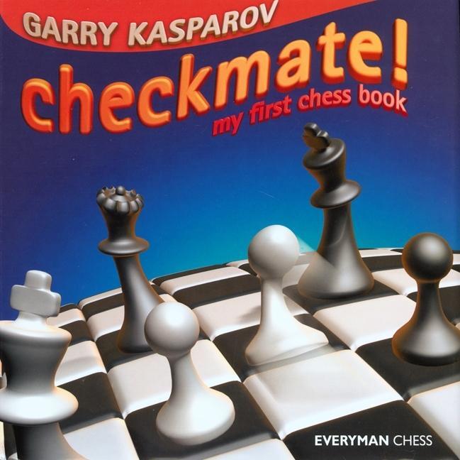 Cover: 9781857443585 | Checkmate! | My First Chess Book | Garry Kasparov | Buch | Gebunden