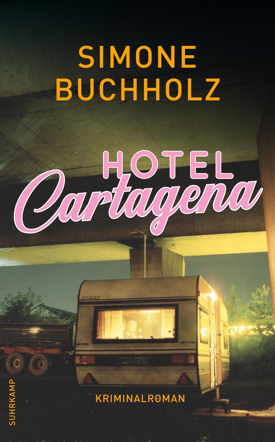 Cover: 9783518471548 | Hotel Cartagena | Kriminalroman | Simone Buchholz | Taschenbuch | 2021