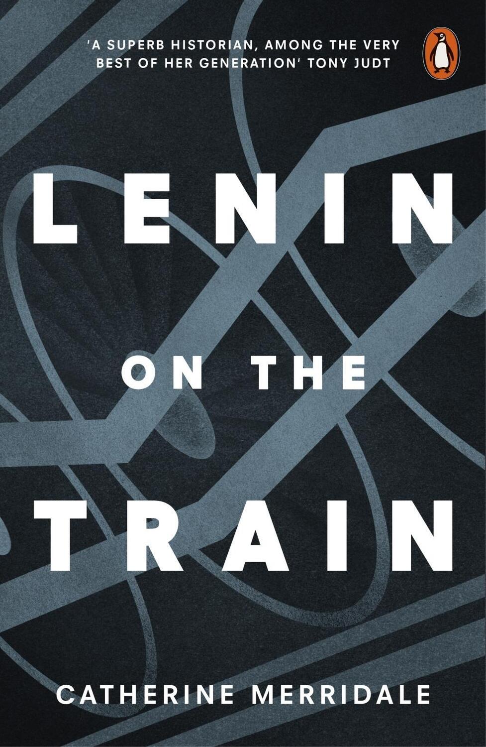 Cover: 9780141979946 | Lenin on the Train | Catherine Merridale | Taschenbuch | Englisch