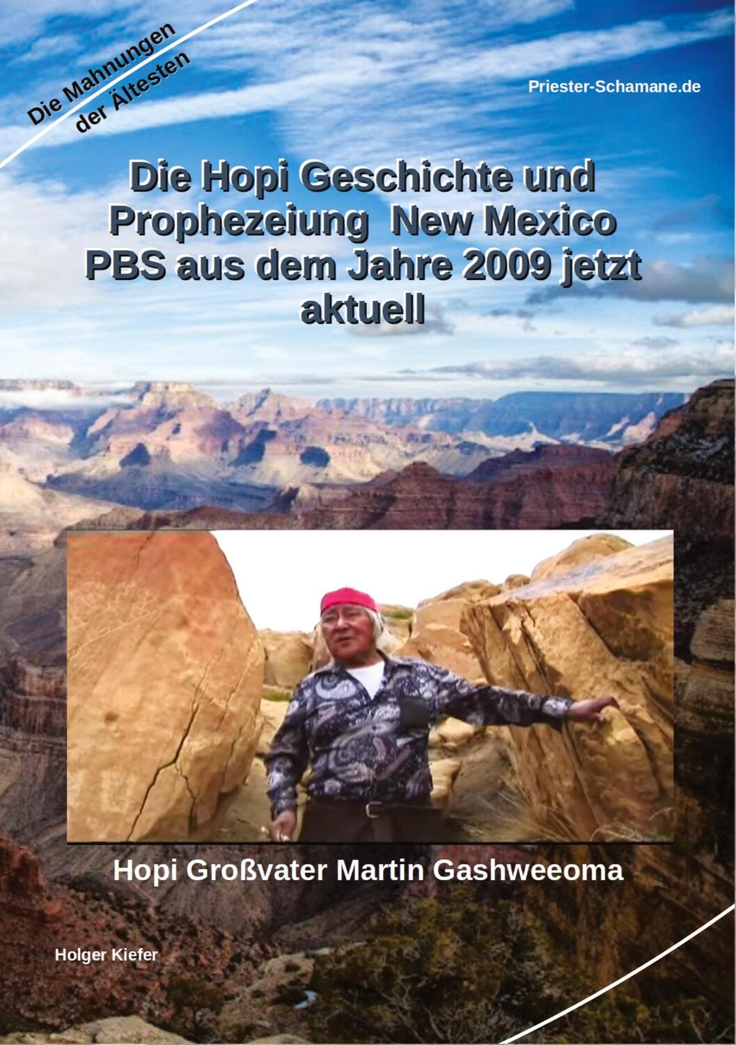 Cover: 9783384137555 | Die Hopi Geschichte und Prophezeiung New Mexico PBS aus dem Jahre...