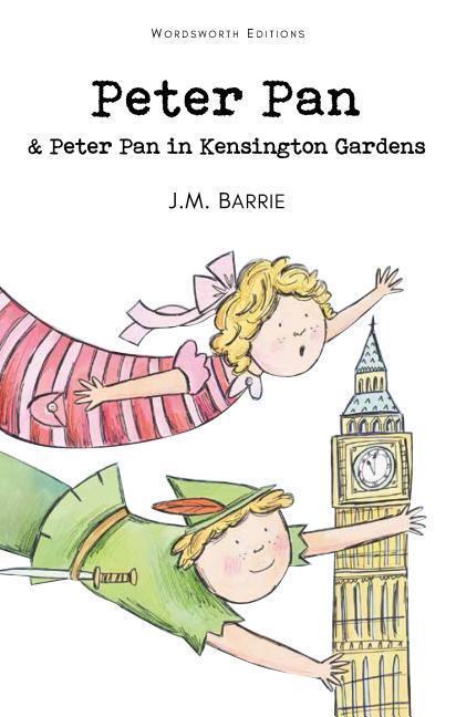 Cover: 9781853261206 | Peter Pan &amp; Peter Pan in Kensington Gardens | J. M. Barrie | Buch