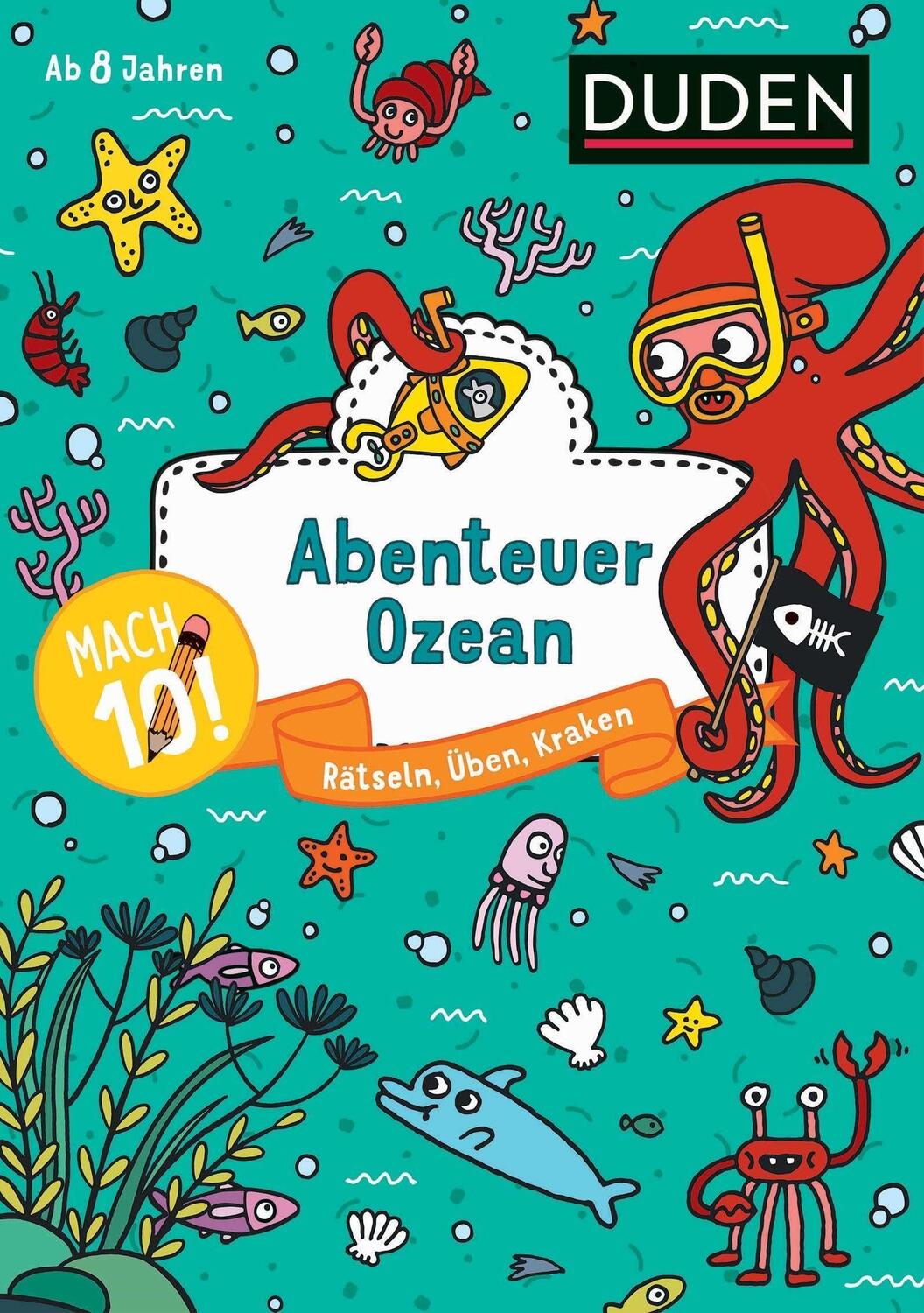 Cover: 9783411720392 | Mach 10! Abenteuer Ozean - Ab 8 Jahren | Rätseln, Üben, Kraken | Eck