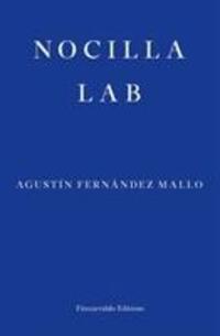 Cover: 9781910695272 | Nocilla Lab | Agustin Fernandez Mallo | Taschenbuch | Englisch | 2019