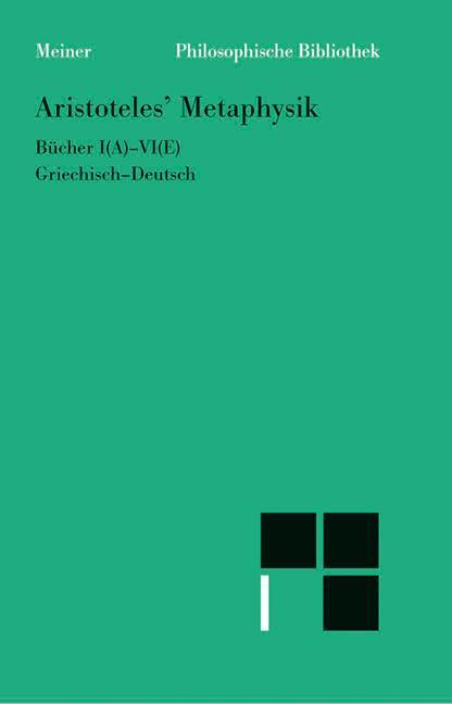 Cover: 9783787309320 | Metaphysik 1 (Kt) | Erster Halbband: Bücher 1 (A) - 5 (E) | Buch