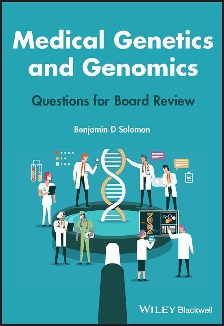 Cover: 9781119847182 | Medical Genetics and Genomics | Questions for Board Review | Solomon
