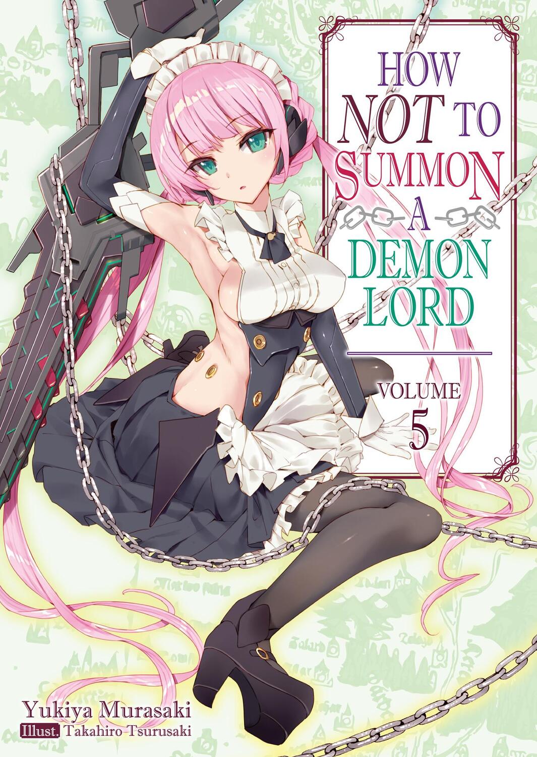 Cover: 9781718352049 | How NOT to Summon a Demon Lord | Volume 5 | Yukiya Murasaki | Buch