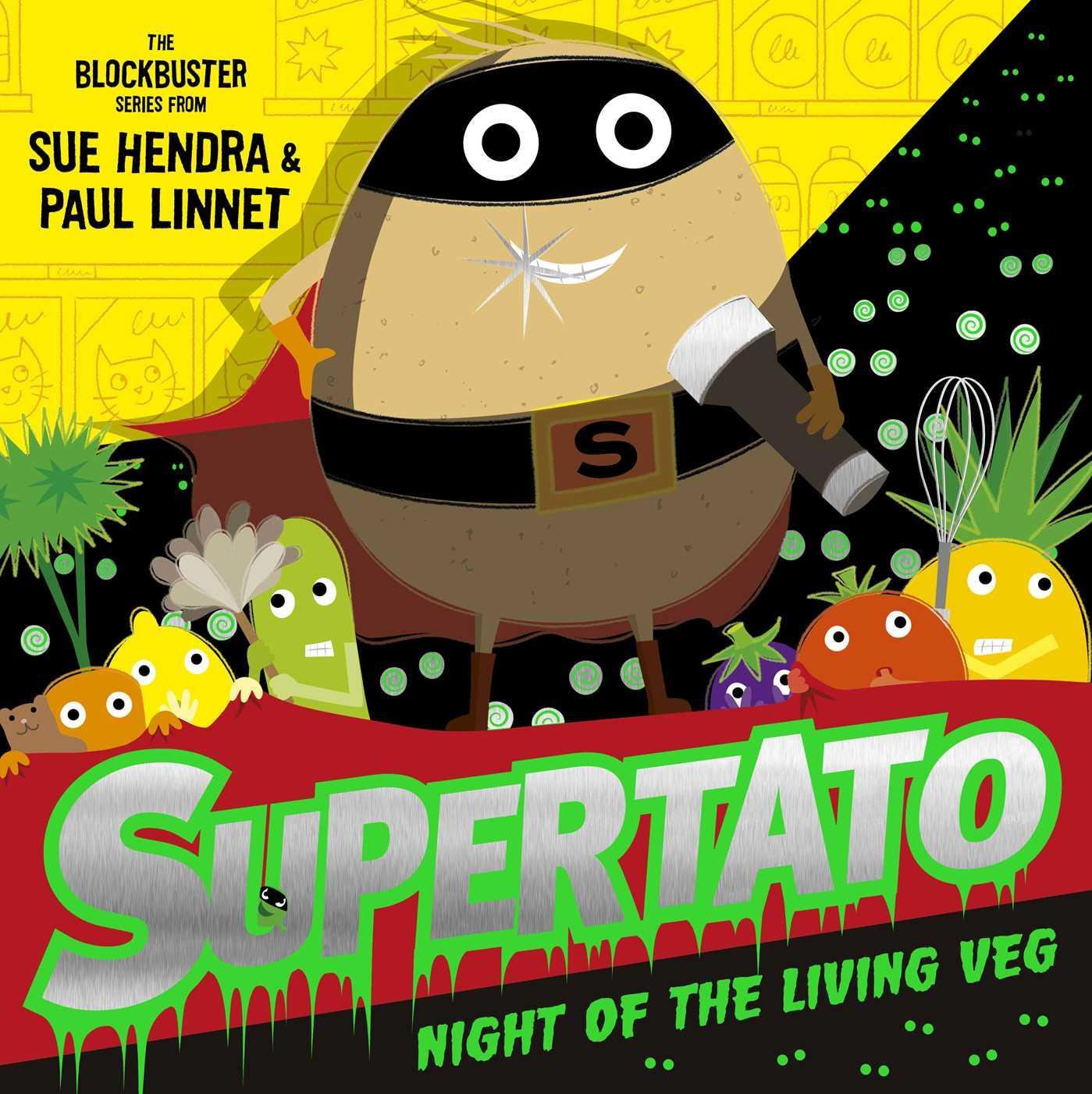 Cover: 9781471189234 | Supertato Night of the Living Veg | Paul Linnet (u. a.) | Taschenbuch