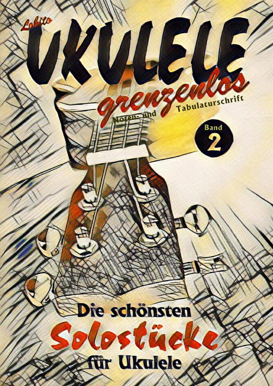 Cover: 9783749420285 | UKULELE grenzenlos | Lobito | Taschenbuch | Paperback | Deutsch | 2019