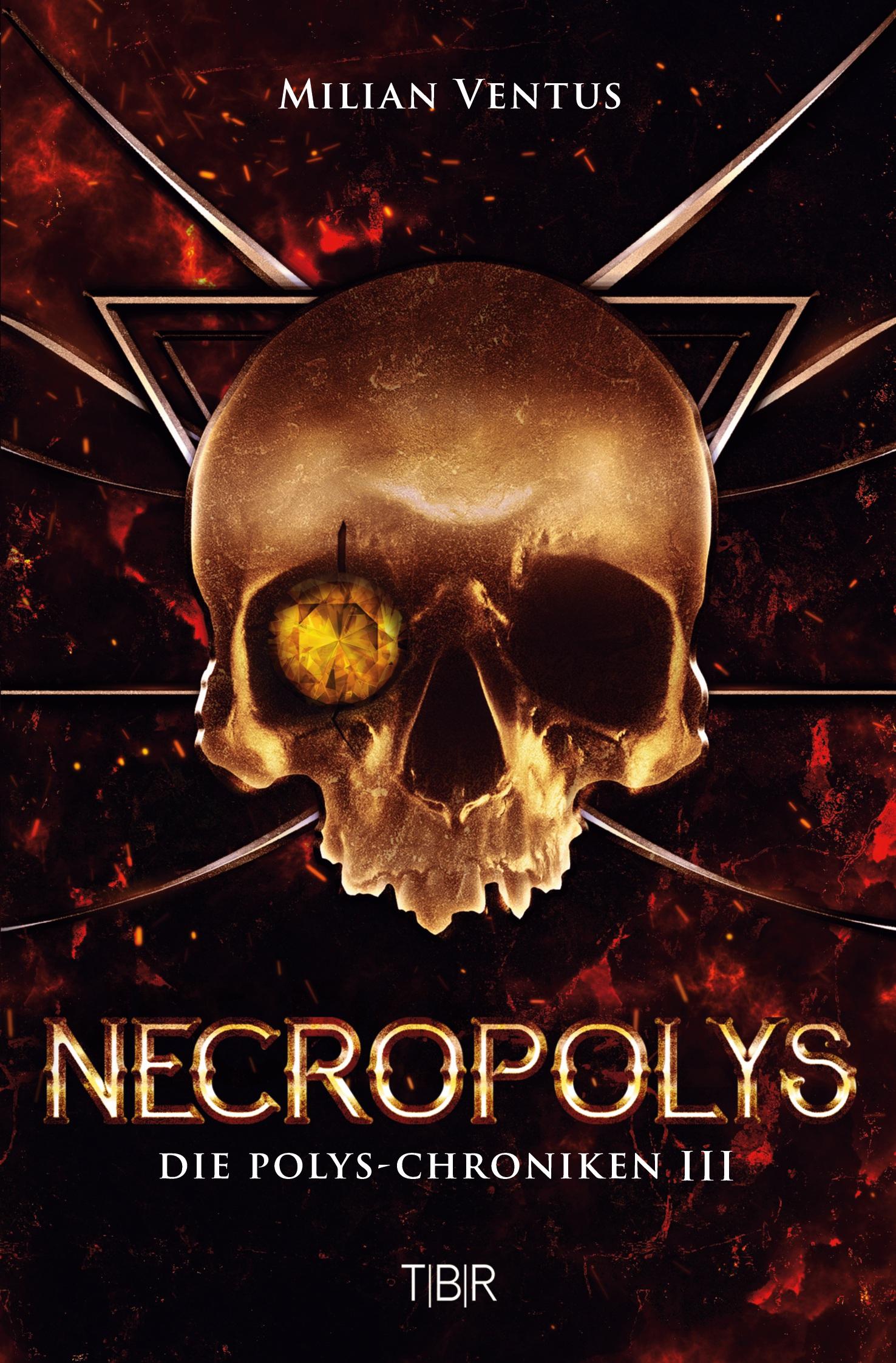 Cover: 9783757992750 | NecroPolys | Die Polys-Chroniken III | Milian Ventus | Taschenbuch