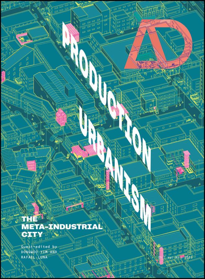 Cover: 9781119717706 | Production Urbanism | The Meta Industrial City | Dongwoo Yim | Buch