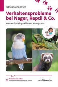 Cover: 9783842600270 | Verhaltensprobleme bei Nager, Reptil & Co. | Patricia Solms | Buch