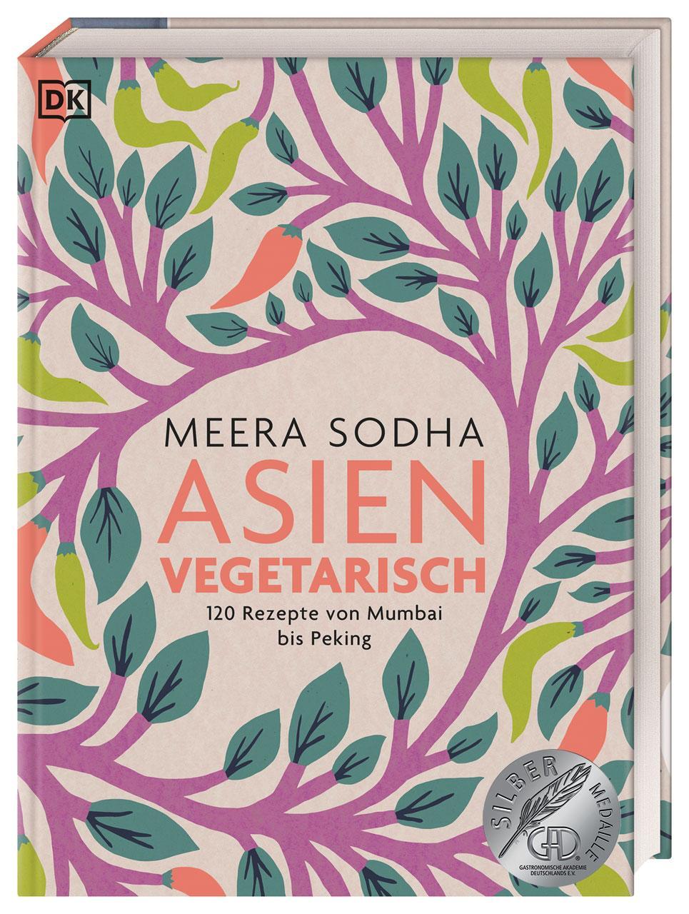 Cover: 9783831038848 | Asien vegetarisch | 120 Rezepte von Mumbai bis Peking | Meera Sodha