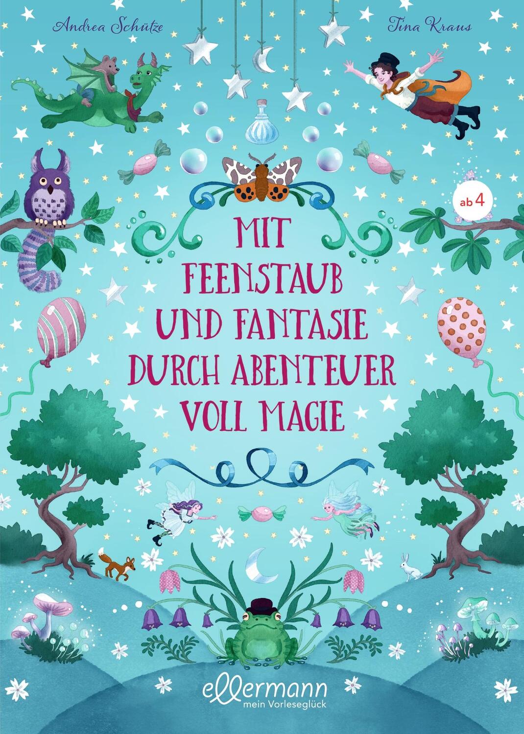 Cover: 9783751401050 | Mit Feenstaub und Fantasie durch Abenteuer voll Magie | Andrea Schütze