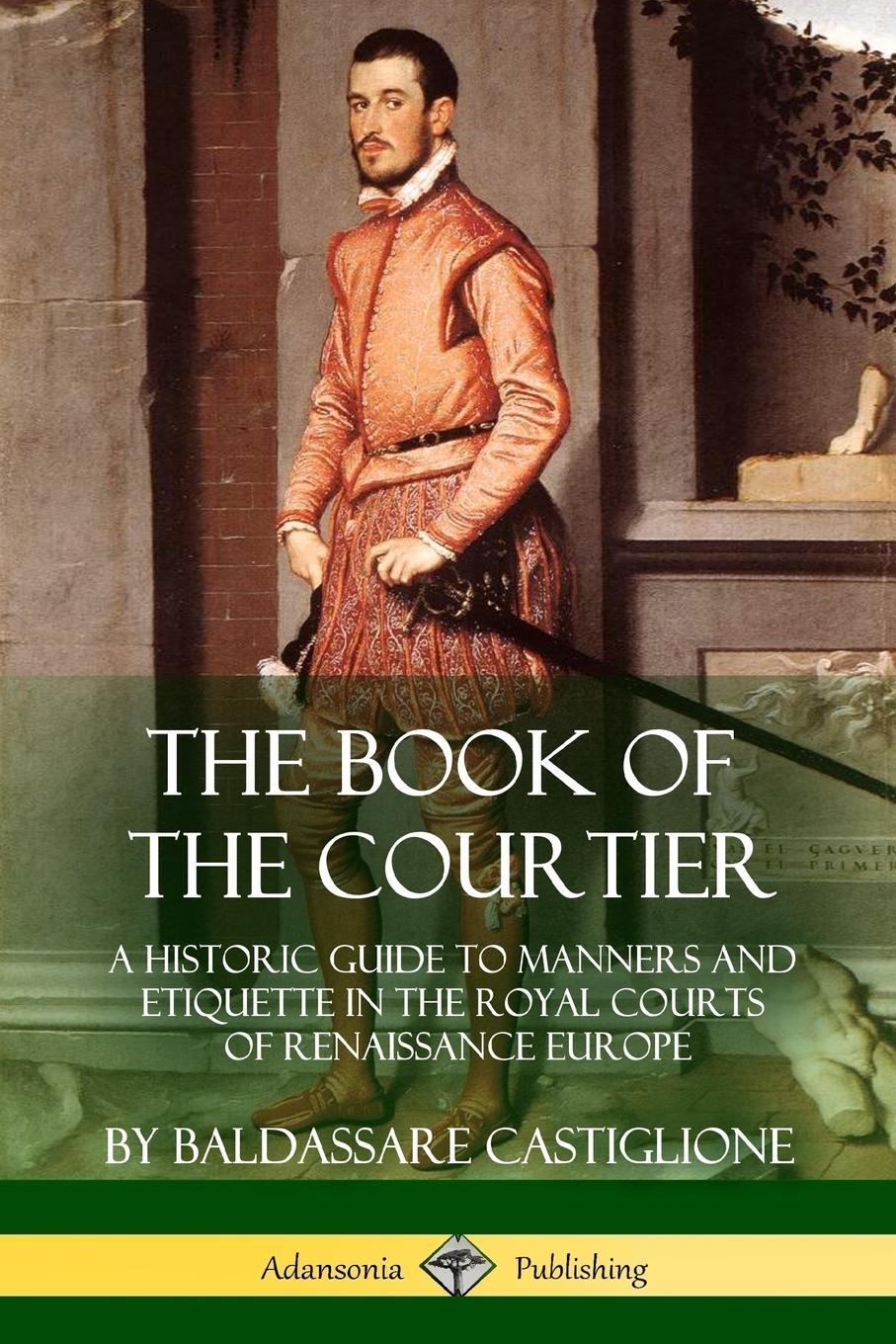 Cover: 9781387895397 | The Book of the Courtier | Thomas Hoby | Taschenbuch | Paperback