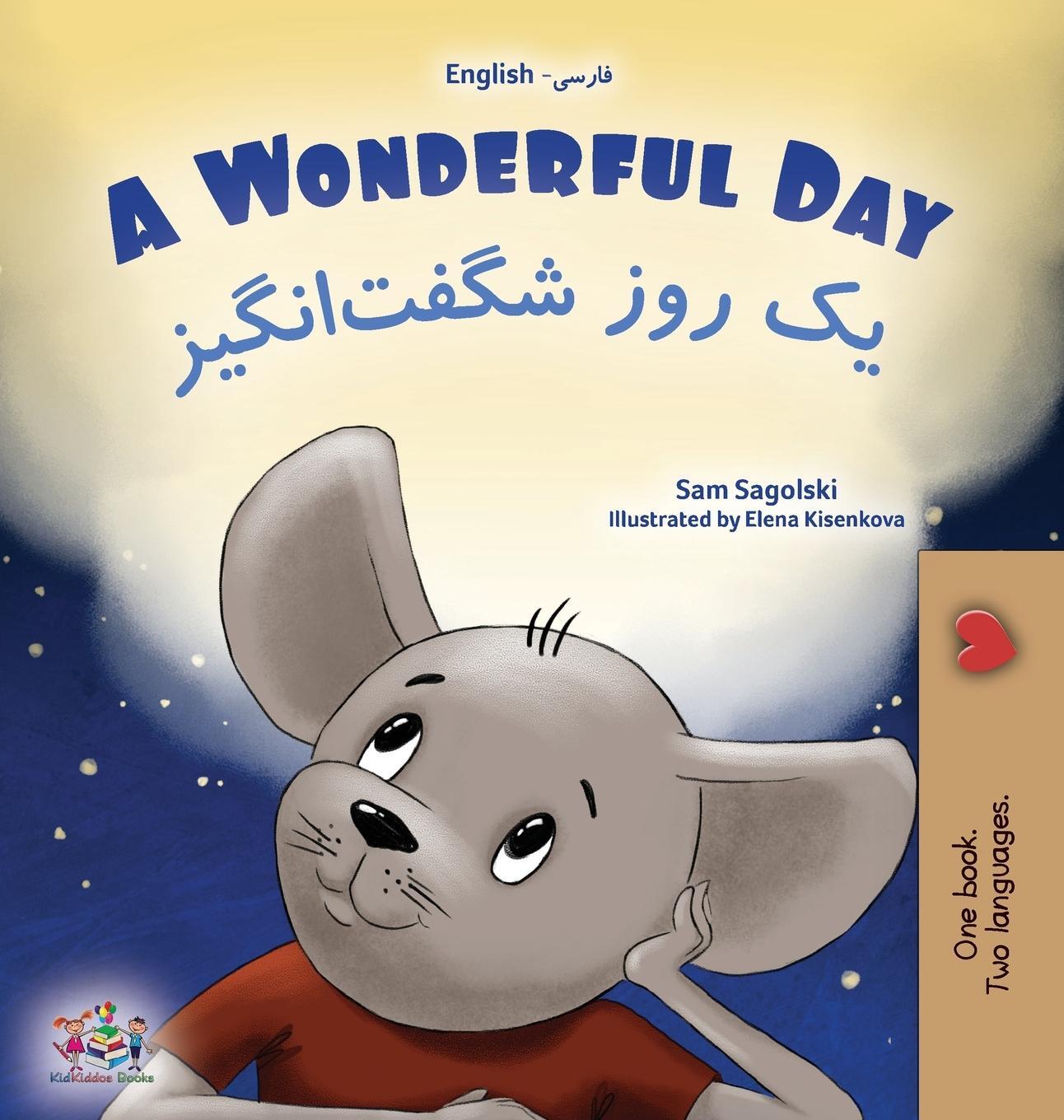 Cover: 9781525973482 | A Wonderful Day (English Farsi Bilingual Children's Book-Persian)