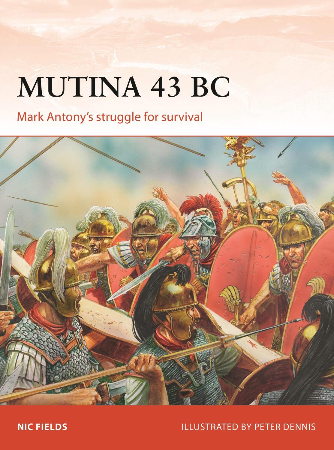 Cover: 9781472831200 | Mutina 43 BC | Mark Antony's struggle for survival | Nic Fields | Buch