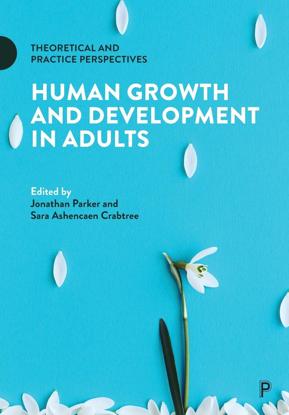 Cover: 9781447337379 | Human Growth and Development in Adults | Jonathan Parker | Taschenbuch