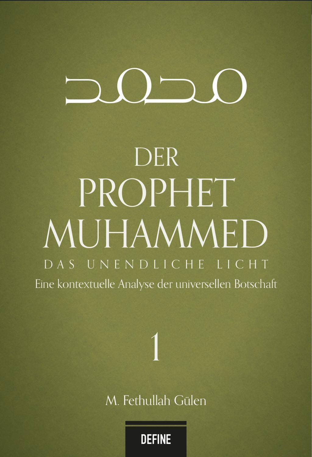Cover: 9783946871118 | Der Prophet Muhammed | M. Fethullah Gülen | Buch | Deutsch | 2018