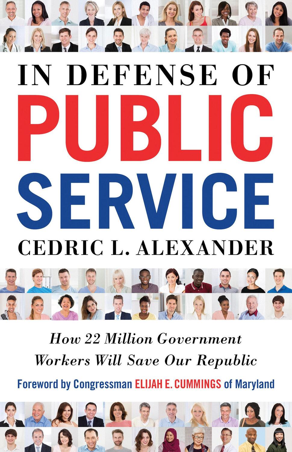 Cover: 9781523085071 | In Defense of Public Service | Cedric L. Alexander | Taschenbuch
