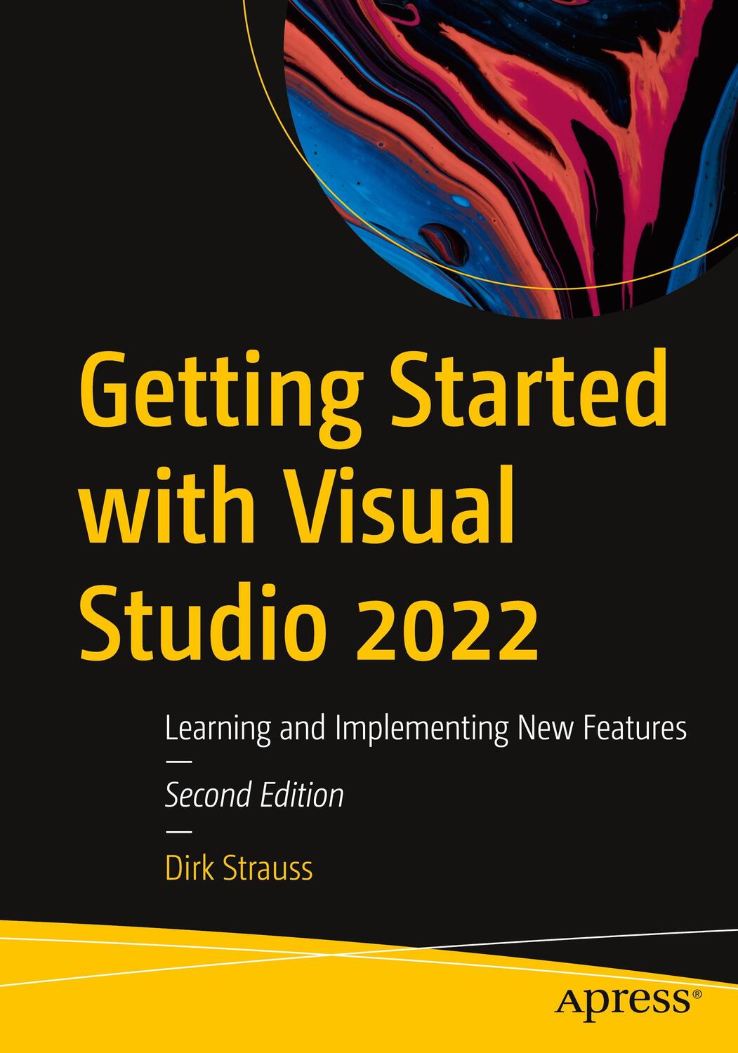 Cover: 9781484289211 | Getting Started with Visual Studio 2022 | Dirk Strauss | Taschenbuch