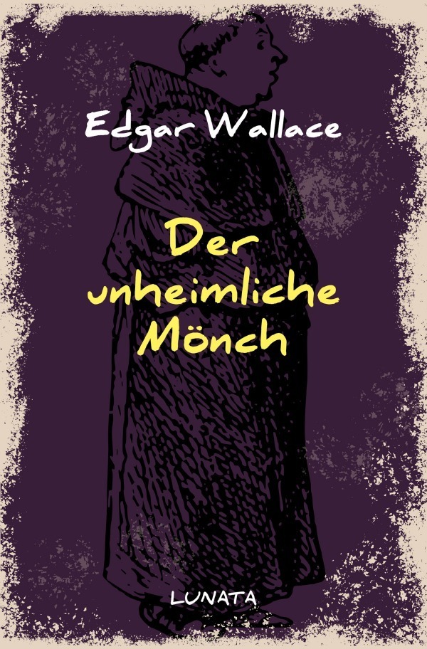 Cover: 9783752946048 | Der unheimliche Mönch | Edgar Wallace | Taschenbuch | 112 S. | Deutsch