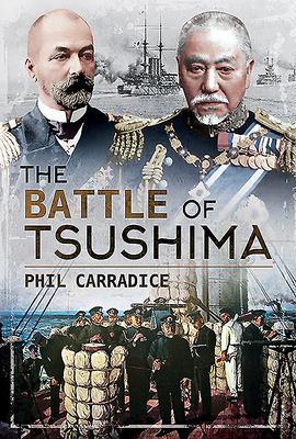 Cover: 9781526743343 | The Battle of Tsushima | Phil Carradice | Buch | Gebunden | Englisch