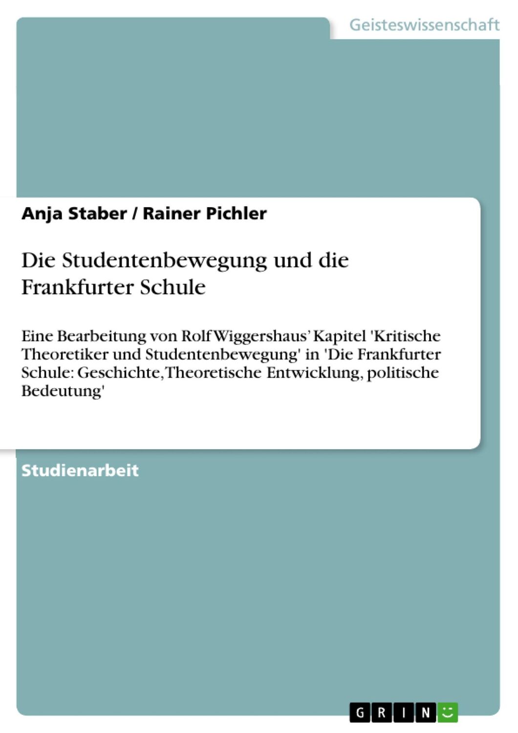 Cover: 9783640456628 | Die Studentenbewegung und die Frankfurter Schule | Pichler (u. a.)