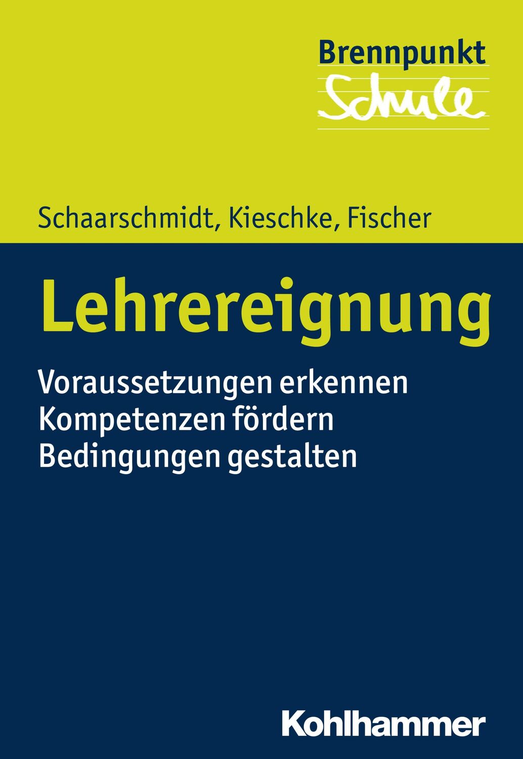 Cover: 9783170324275 | Lehrereignung | Uwe Schaarschmidt (u. a.) | Taschenbuch | 164 S.