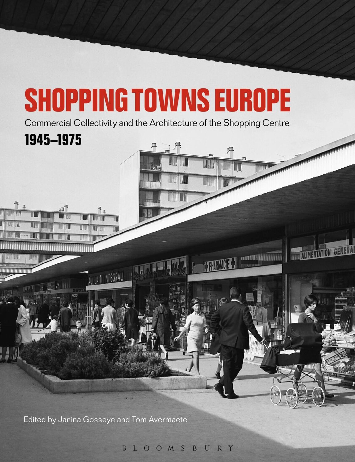 Cover: 9781350154452 | Shopping Towns Europe | Janina Gosseye (u. a.) | Taschenbuch | 2020