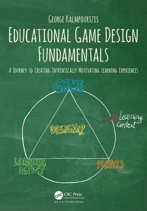 Cover: 9781138631540 | Educational Game Design Fundamentals | George Kalmpourtzis | Buch