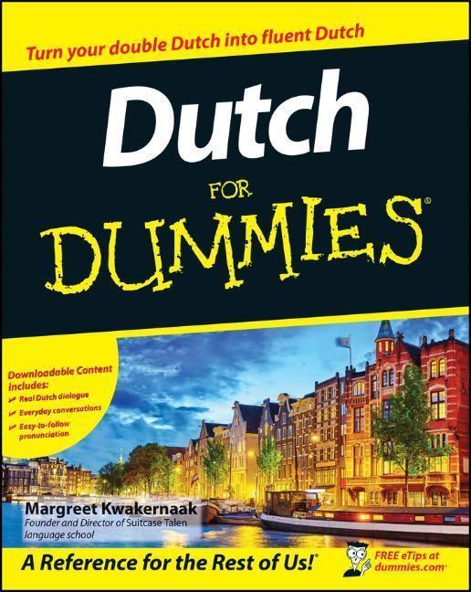 Cover: 9780470519868 | Dutch For Dummies | Margreet Kwakernaak | Taschenbuch | 394 S. | 2008
