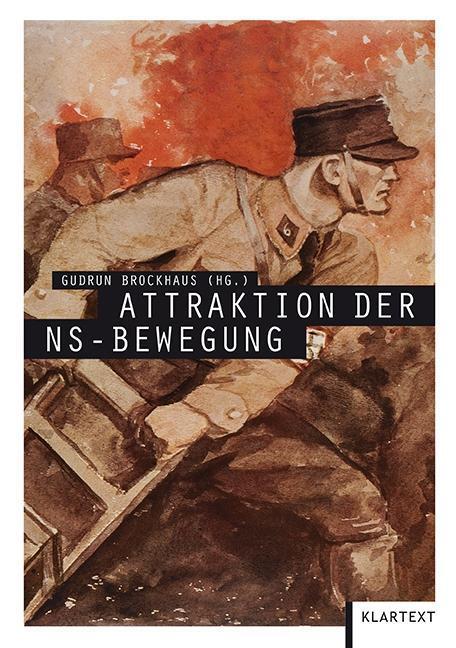 Cover: 9783837510331 | Attraktion der NS-Bewegung | Taschenbuch | 342 S. | Deutsch | 2014