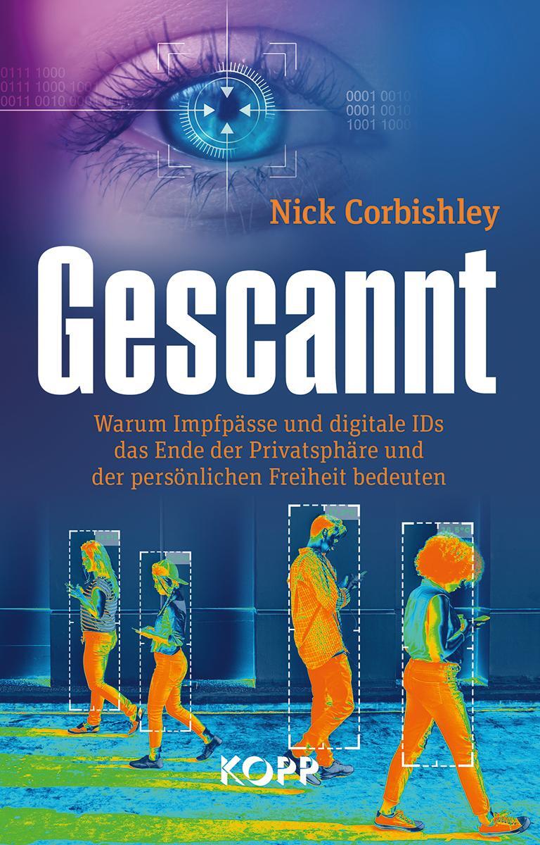 Cover: 9783864458767 | Gescannt | Nick Corbishley | Buch | Deutsch | 2022 | Kopp Verlag