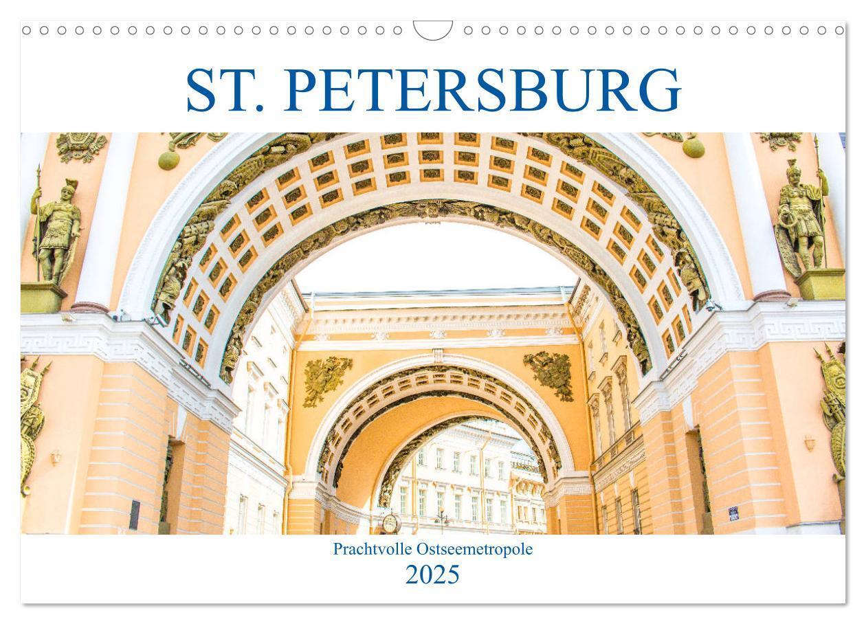 Cover: 9783435178223 | St. Petersburg - Prachtvolle Ostseemetropole (Wandkalender 2025 DIN...