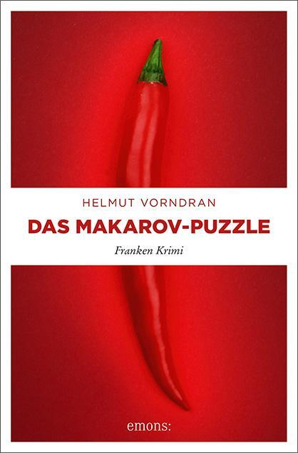 Cover: 9783740809591 | Das Makarov-Puzzle | Franken Krimi | Helmut Vorndran | Taschenbuch