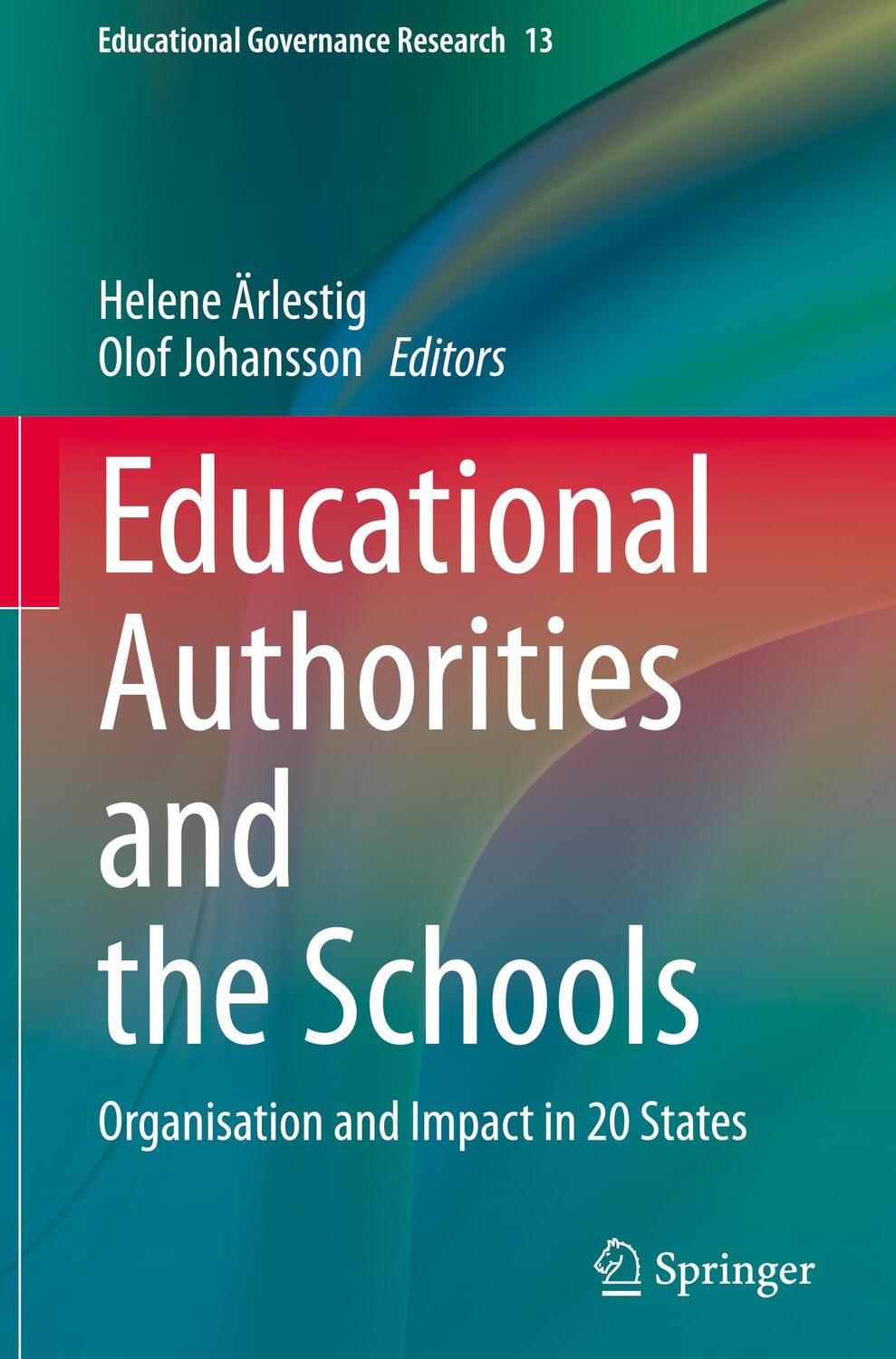 Cover: 9783030387587 | Educational Authorities and the Schools | Olof Johansson (u. a.)