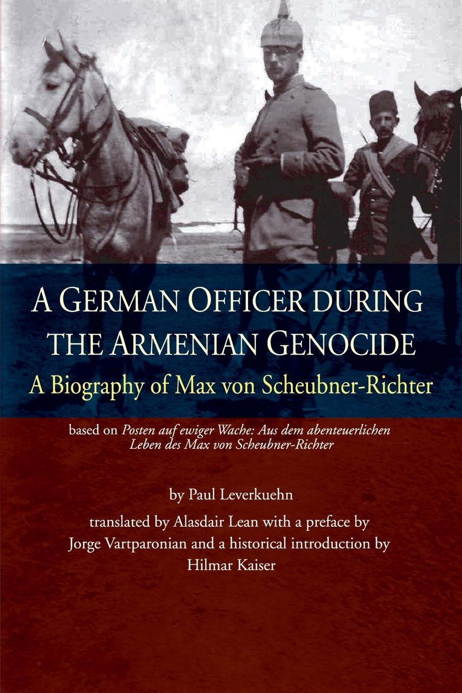 Cover: 9781903656815 | A German Officer During the Armenian Genocide | Paul Leverkuehn | Buch
