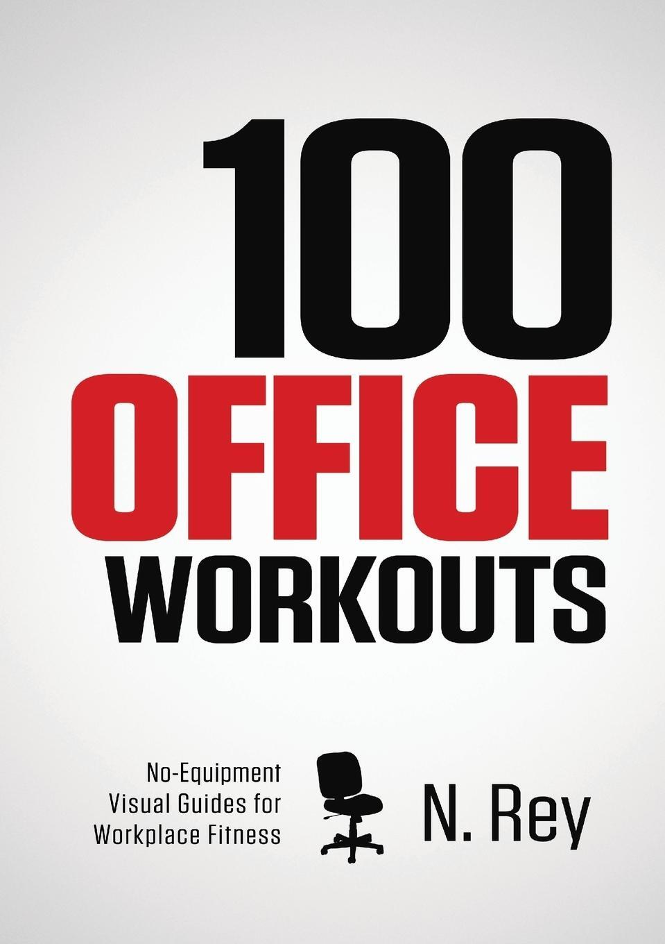 Cover: 9781844810079 | 100 Office Workouts | N. Rey | Taschenbuch | Paperback | Englisch