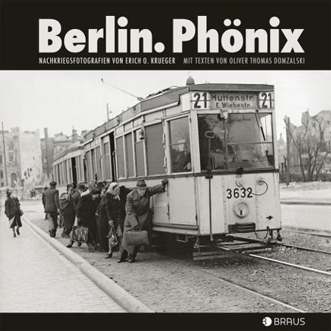 Cover: 9783862281152 | Berlin. Phönix | Nachkriegsfotografien | Domzalski | Buch | 128 S.