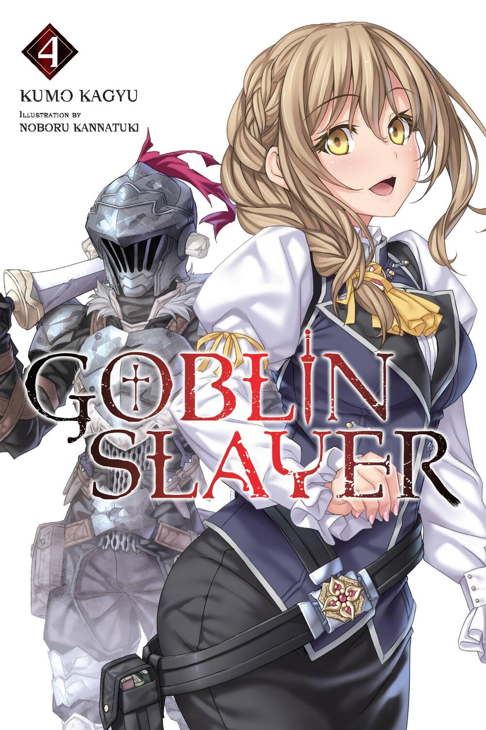Cover: 9780316411882 | Goblin Slayer Vol. 4 (light novel) | Kumo Kagyu | Taschenbuch | 2017