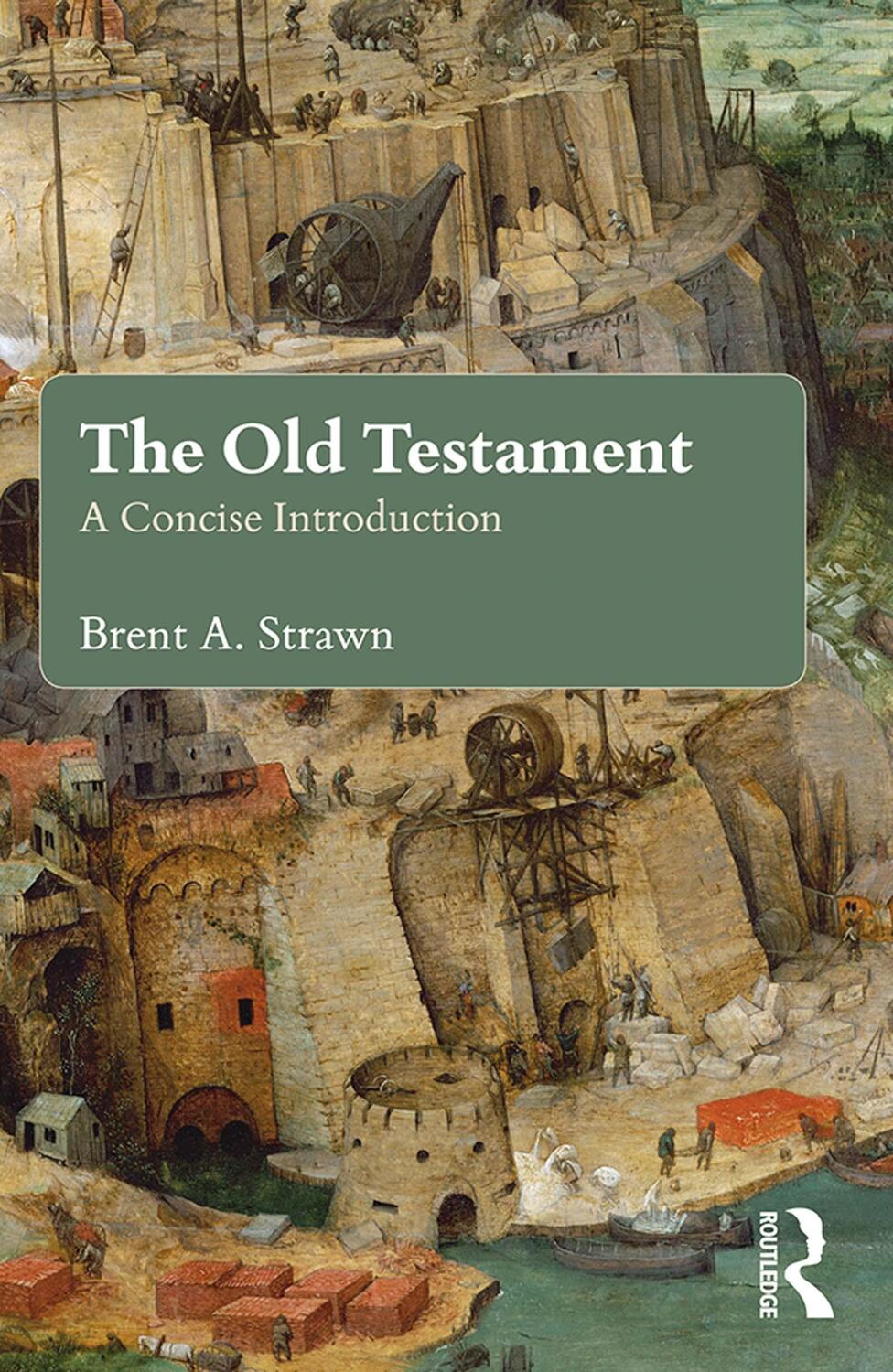Cover: 9780415643009 | The Old Testament | A Concise Introduction | Brent A. Strawn | Buch