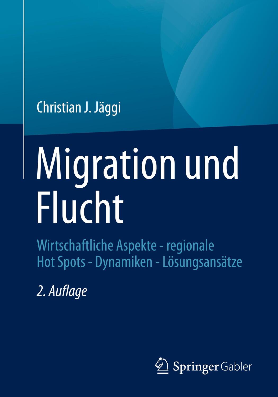 Cover: 9783658370503 | Migration und Flucht | Christian J. Jäggi | Taschenbuch | 2022