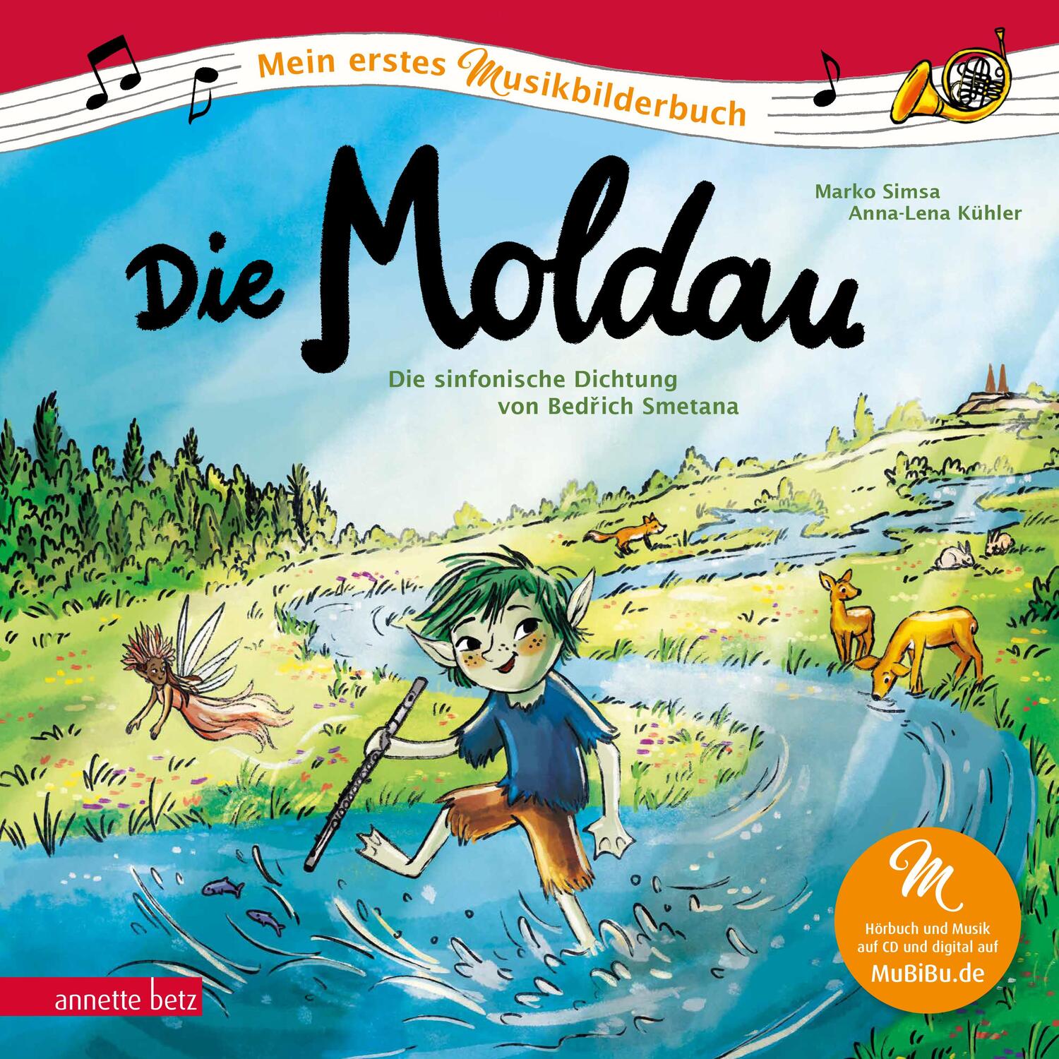 Cover: 9783219120394 | Die Moldau (Mein erstes Musikbilderbuch mit CD und zum Streamen)