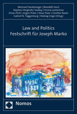 Cover: 9783848785179 | Law and Politics | Festschrift für Joseph Marko | Handstanger (u. a.)